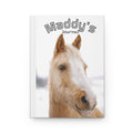 Personalized Horse Hardcover Journal — "Maddy's Journal" Matte Notebook for Equestrian Lovers