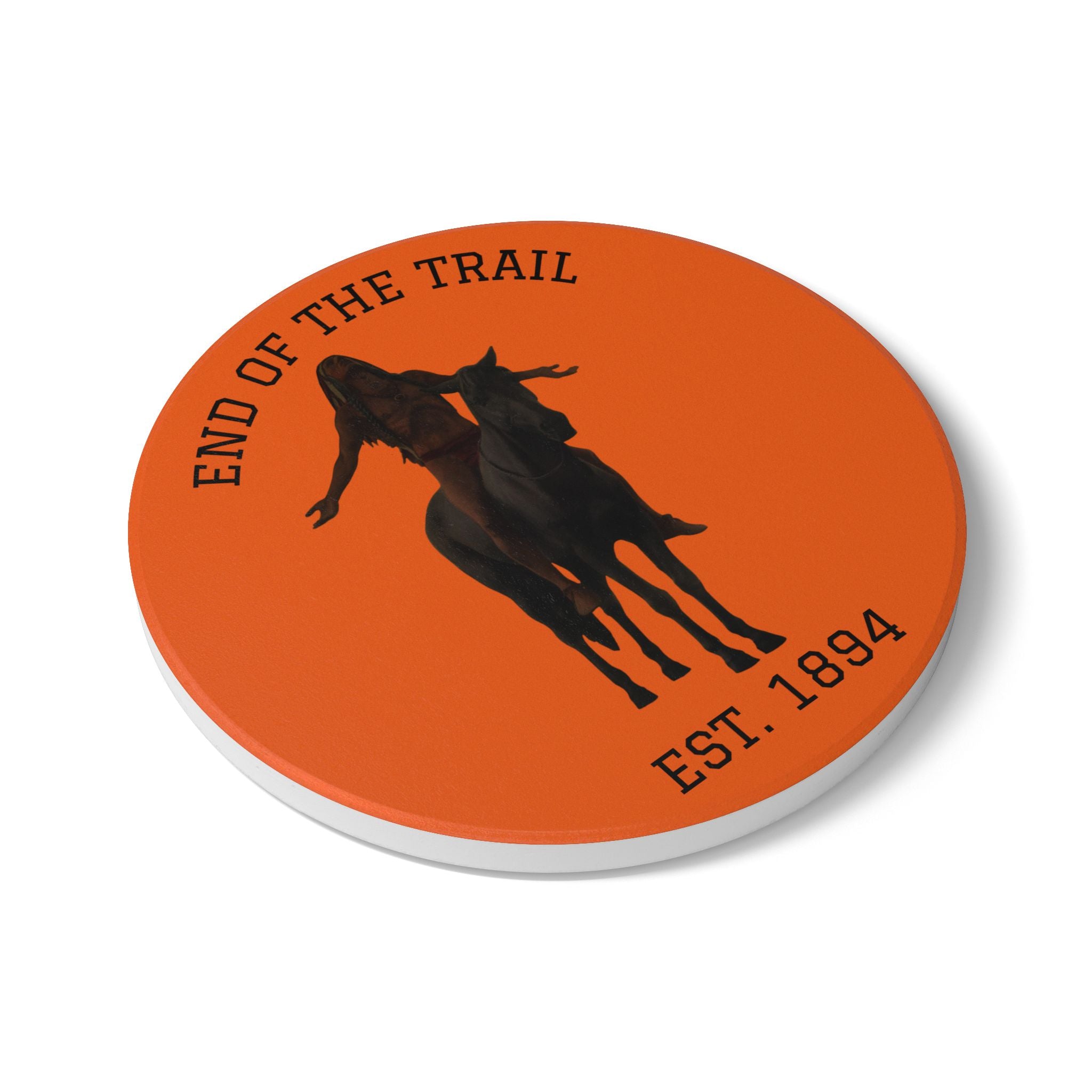 End of the Trail Ceramic Coaster — Vintage Western Horse Rider Design (Est. 1894)