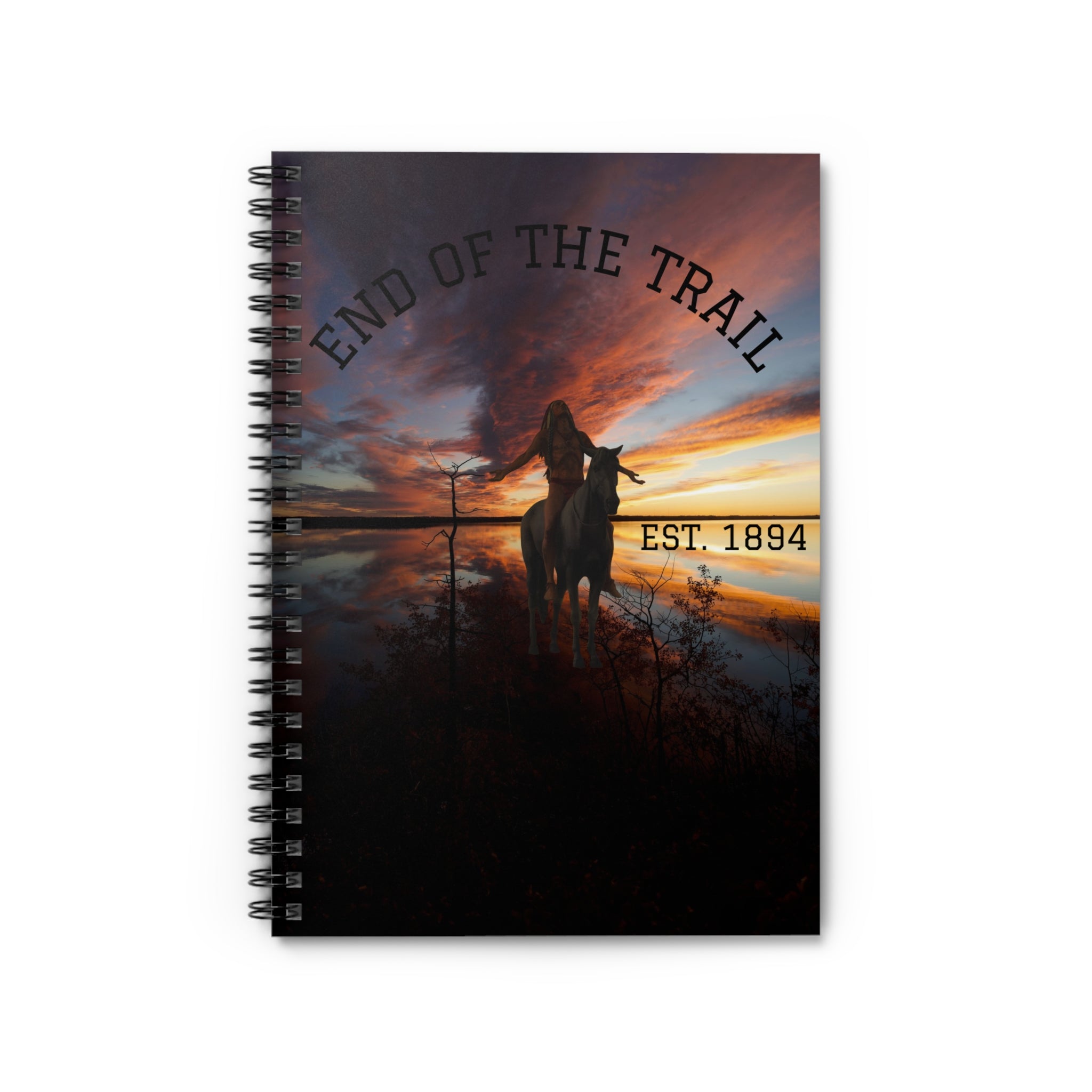 End of the Trail Spiral Notebook — Sunset Cowboy Journal (Ruled, EST. 1894)